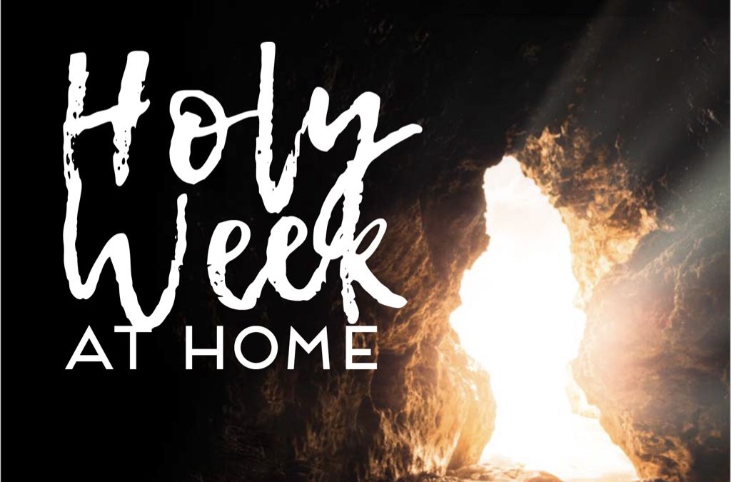 A Guide for Holy Week at Home
